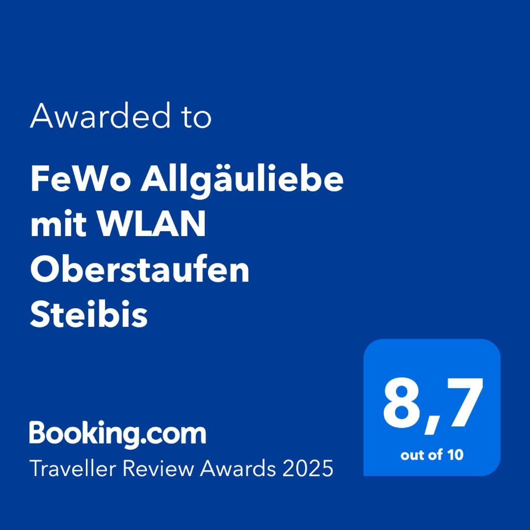 Fewo Allgaeuliebe Mit Wlan Oberstaufen Steibis Apartamento Exterior foto